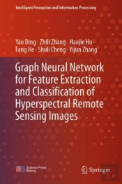 Graph Neural Network For Feature Extraction And Classification Of Hyperspectral Remote Sensing Images