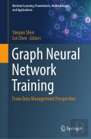 Graph Neural Network Training