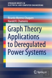 Graph Theory Applications To Deregulated Power Systems