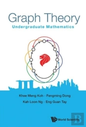 Graph Theory: Undergraduate Mathematics