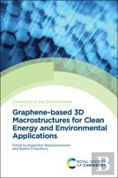 Graphene-Based 3d Macrostructures For Clean Energy And Environmental Applications