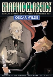 Graphic Classics Volume 16: Oscar Wilde