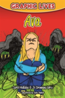 Graphic Lives: Ava