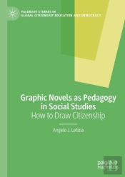 Graphic Novels As Pedagogy In Social Studies