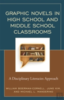 Bertrand.pt - Graphic Novels In High School And Middle School Classrooms