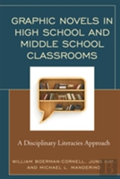 Graphic Novels In High School And Middle School Classrooms