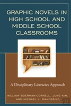 Bertrand.pt - Graphic Novels In High School And Middle School Classrooms