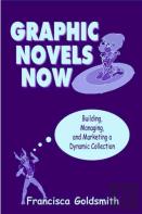Graphic Novels Now