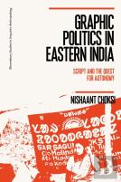 Graphic Politics In Eastern India