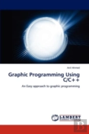 Graphic Programming Using C/C++