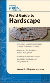 Graphic Standards Field Guide To Hardscape