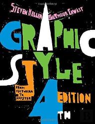 Graphic Style: From Victorian To Hipster