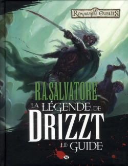Bertrand.pt - Graphics R.A. Salvatore, La Legende De Drizzt - Le Guide