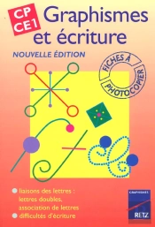 Graphismes Et Écriture ; Cp/Ce1 ; Fiches À Photocopier (Édition 1998)