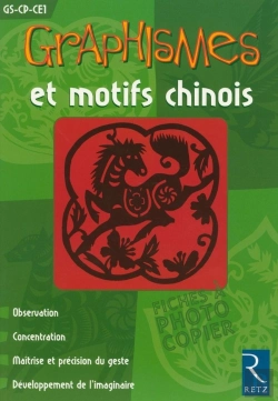 Bertrand.pt - Graphismes Et Motifs Chinois ; Gs/Cp/Ce1 ; Fiches À Photocopier