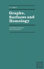 Graphs, Surfaces And Homology : An Introduction To Algebraic Topology
