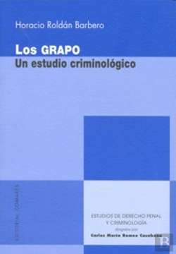 Bertrand.pt - Grapo,Los Un Estudio Criminologico