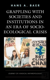 Grappling With Societies And Institutions In An Era Of Socio-Ecological Crisis