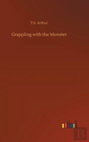 Grappling With The Monster