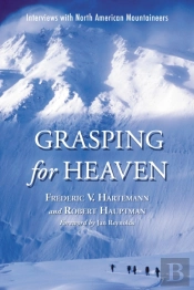 Grasping For Heaven
