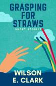 Grasping For Straws