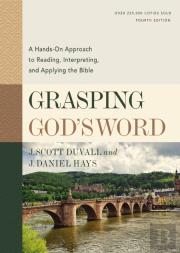 Grasping God'S Word, Fourth Edition