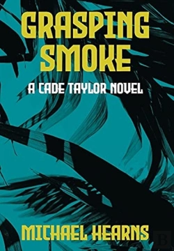 Bertrand.pt - Grasping Smoke: A Cade Taylor Novel