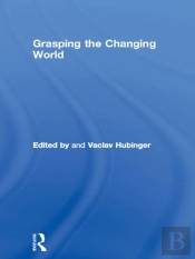 Grasping The Changing World