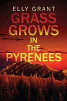 Grass Grows In The Pyrenees
