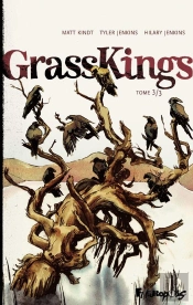 Grass Kings (Tome 3)