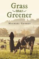 Grass Was Greener