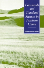 Grasslands And Grassland Sciences In Northern China