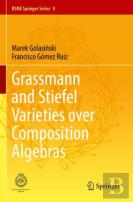 Grassmann And Stiefel Varieties Over Composition Algebras