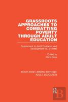 Grassroots Approaches To Combatting Poverty Through Adult Education