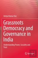 Grassroots Democracy And Governance In India