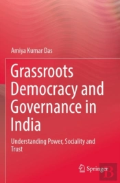 Grassroots Democracy And Governance In India