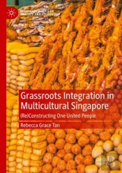 Grassroots Integration In Multicultural Singapore