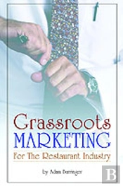 Grassroots Marketing For The Restaurant Industry
