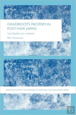 Bertrand.pt - Grassroots Pacifism In Post-War Japan