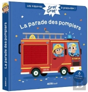 Grat' Grat' : La Parade Des Pompiers