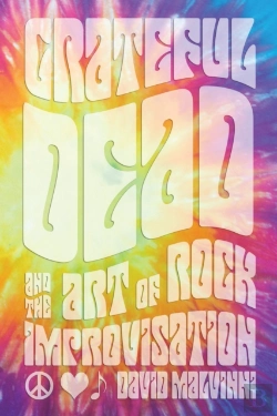 Bertrand.pt - Grateful Dead And The Art Of Rock Improvisation