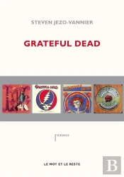 Grateful Dead - The Music Never Stopped