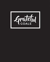 Grateful Goals