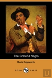 Grateful Negro (Dodo Press)