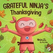 Grateful Ninja'S Thanksgiving