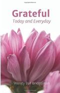 Grateful - Today And Everyday