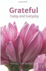 Grateful - Today And Everyday