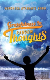 Gratefulness In Random Thoughts