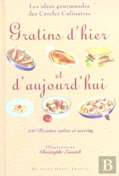 Gratins D'Hier Et D'Aujourd'Hui