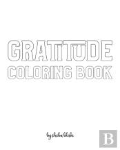 Gratitude Coloring Book For Adults - Create Your Own Doodle Cover (8x10 Softcover Personalized Coloring Book / Activity Book)